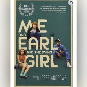 Me and Earl and the Dying Girl- Jesse Andrews